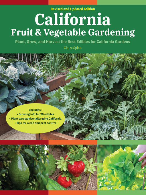 Title details for California Fruit & Vegetable Gardening by Claire Splan - Available